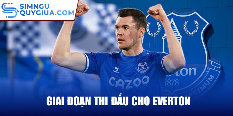 Giai đoạn thi đấu cho Everton