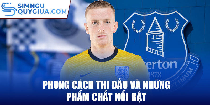 Phong cách thi đấu và những phẩm chất nổi bật